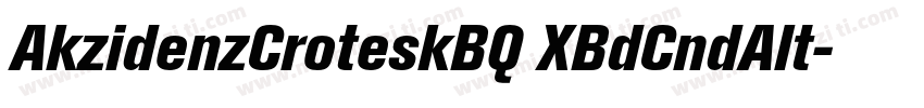 AkzidenzCroteskBQ XBdCndAlt字体转换